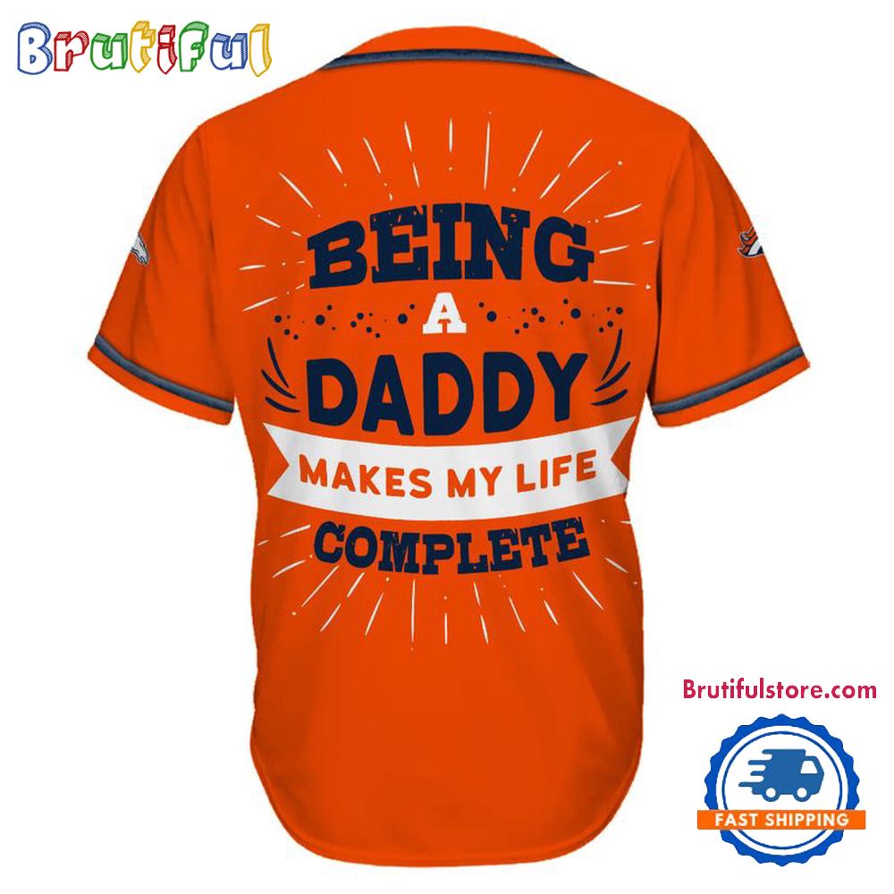 NFL Denver Broncos Football Being A Daddy Father's Day Baseball Jersey