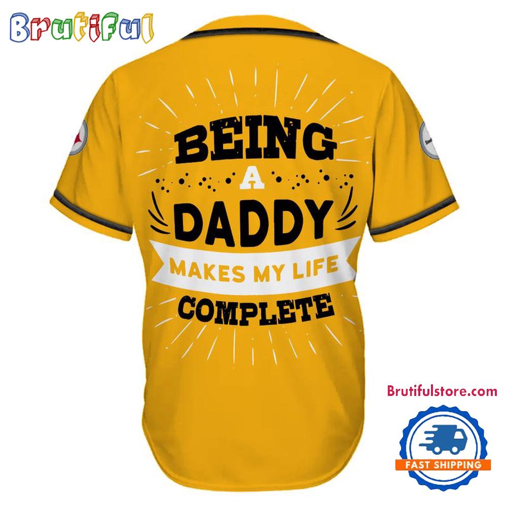 NFL Pittsburgh Steelers Football Being A Daddy Father's Day Baseball Jersey